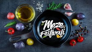 2. ULUSLARARASI MEZE FESTİVALİ 12-13 EKİM'DE AKRA'DA YAPILACAK