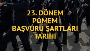 23. dönem POMEM başvuru tarihi ve başvuru şartları: POMEM başvurusu nasıl yapılır?