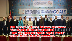 FAO ile SKH Destek Projesi açılışı yapıldı