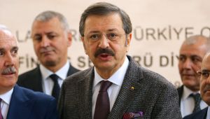 TOBB Başkanı: Türkiye'nin temelleri sağlam