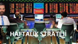 HAFTALIK STRATEJİ 