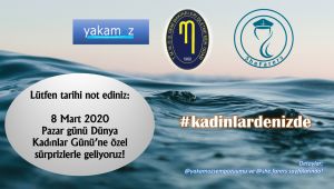 8 Mart'ta“KadınlarDenizde” İstanbul Boğazı'ndaKadınDenizcilerBuluşuyor