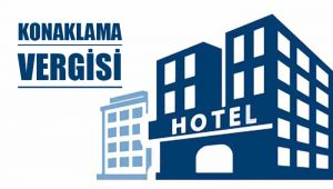 KONAKLAMA VERGİSİ NASIL UYGULANACAK