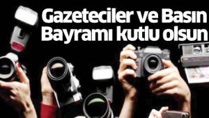 24 Temmuz Gazeteciler ve Basın Bayramı Kutlu Olsun