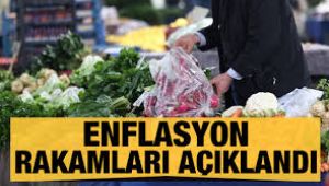 Enflasyon rakamları açıklandı