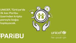 UNICEF Türkiye, Türkiye’de İlk Kez Kripto Para İle Bağış Kabulüne Başladı