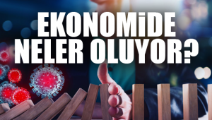 Bugün ekonomide yaşananlar neler?