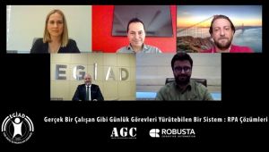 EGİAD İş Dünyası Robotik Süreç Otomasyonunu Masaya Yatırdı