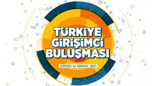 TÜRKİYE GİRİŞİMCİ BULUŞMASI VE ÖDÜL TÖRENİ