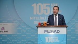 Turizm sektörünün bugünü ve yarını MÜSİAD 105. GİK programında ele alındı
