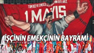 1 Mayıs işçi bayramı kutlu olsun