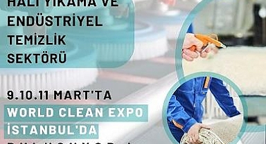 Endüstriyel Temizlik Sektörü WORLD CLEAN EXPO 'ya Hazırlanıyor