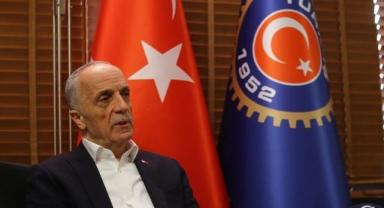 TÜRK-İŞ Başkanı Atalay: Arzu etmediğimiz rakam olursa imza atmayız