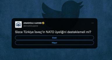 AA'dan Twitter'da İsveç'in NATO üyeliğine ilişkin anket