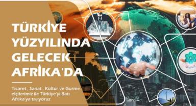 Türkiye ve Afrika arasında boyut kazanan ticaret