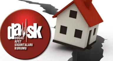 DASK: Hasar ihbarında süre kısıtlaması uygulanmamaktadır