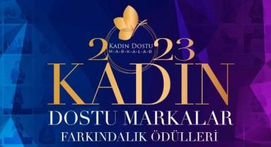 Kadın Dostu Markalar 2023 Farkındalık Ödülleri’ni kazananlar açıklandı