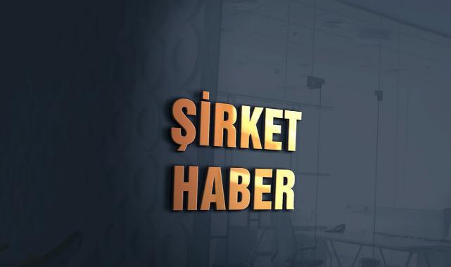 Öne çıkan şirket haberleri