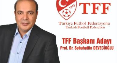 TÜRKİYE FUTBOL FEDERASYON’U BAŞKAN ADAYLIĞI