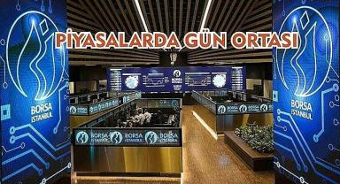 Piyasalarda gün ortası