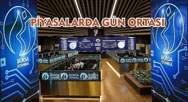 Piyasalarda gün ortası