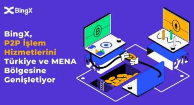 Kripto para borsası BingX, P2P işlem hizmetlerini Türkiye ve MENA bölgesine genişletiyor