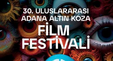 30. ULUSLARARASI ADANA ALTIN KOZA FİLM FESTİVALİ’NİN AFİŞİ YAYINLANDI