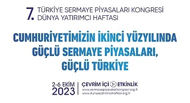 7. Türkiye Sermaye Piyasaları Kongresi 2 Ekim'de başlayacak