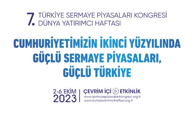 7. Türkiye Sermaye Piyasaları Kongresi 2 Ekim'de başlayacak