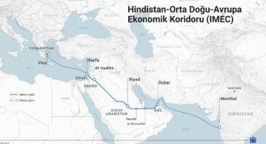 Hindistan'dan Avrupa'ya uzanacak yeni rotada Türkiye kilit rolünü bekliyor