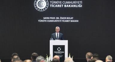 Ticaret Bakanı Bolat: 