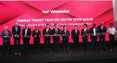 Yanmar, yeni traktör fabrikasını İzmir'de açtı