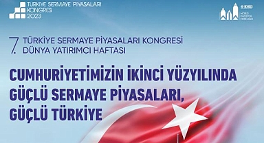 7. Türkiye Sermaye Piyasaları Kongresi açılış töreni