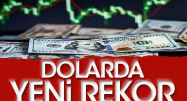 Dolar  yeni rekor