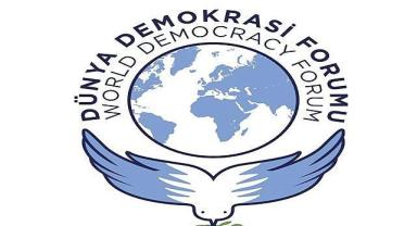 Dünya Demokrasi Forumu bildirgesi yayımlandı
