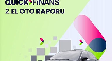 Quick Finans, 2. El Oto Raporu'nu yayınladı