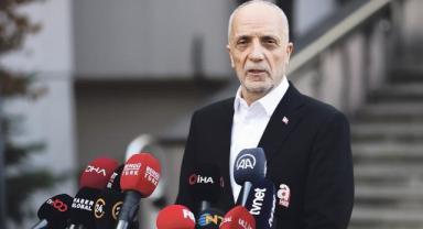 TÜRK-İŞ Genel Başkanı Atalay'dan asgari ücret açıklaması: