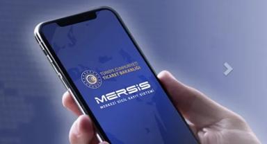 Ticaret Bakanlığı MERSİS'in mobil uygulamasını devreye aldı