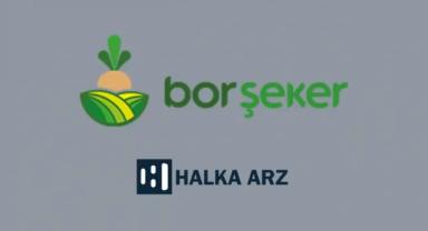 Bor Şeker AŞ'nin halka arzında talep toplama başladı