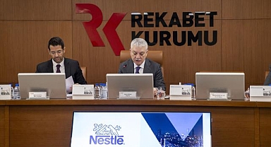 Rekabet Kurulunda Nestle Türkiye firmasının sözlü savunma toplantısı yapıldı