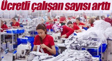 Ücretli çalışan sayısı mayısta yıllık bazda yüzde 4,3 arttı