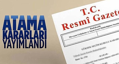 Büyükelçi atamaları Resmi Gazete'de