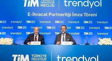 TİM ve Trendyol stratejik işbirliğine imza attı