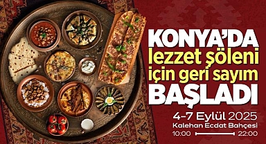 Konya GastroFest lezzet tutkunlarını ağırlayacak