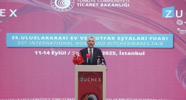 Ticaret Bakanı Bolat 35. Uluslararası Ev ve Mutfak Eşyaları Fuarı'nın açılışında konuştu: