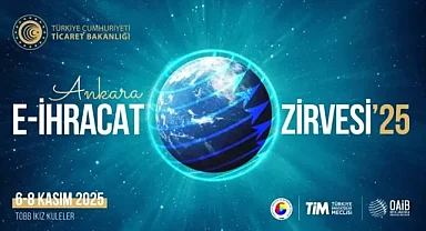 Ankara e-İhracat Zirvesi'nde dijital ekonomide verinin rolü ele alındı