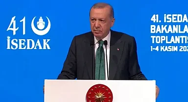 Cumhurbaşkanı Erdoğan, 41. İSEDAK Toplantısı'nda konuştu
