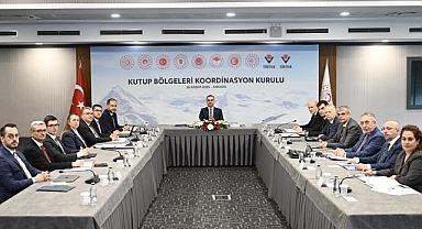 Kutup Bölgeleri Koordinasyon Kurulu ilk toplantısını yaptı