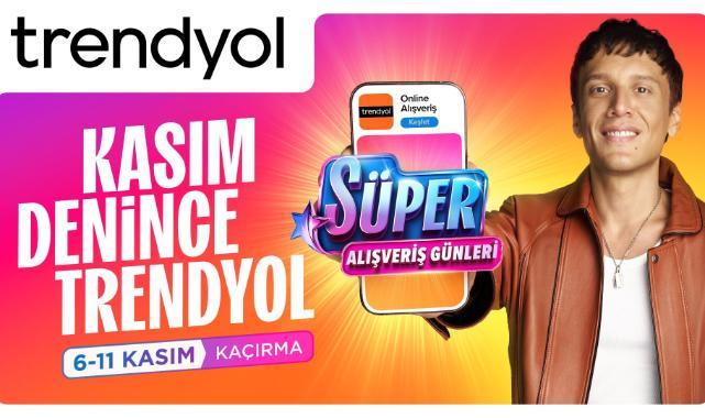 Trendyol, Süper Alışveriş Günleri'ni 15 ülkede eş zamanlı başlatıyor