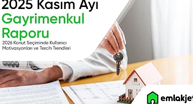Emlakjet, Kasım 2025 Gayrimenkul Raporu'nu paylaştı